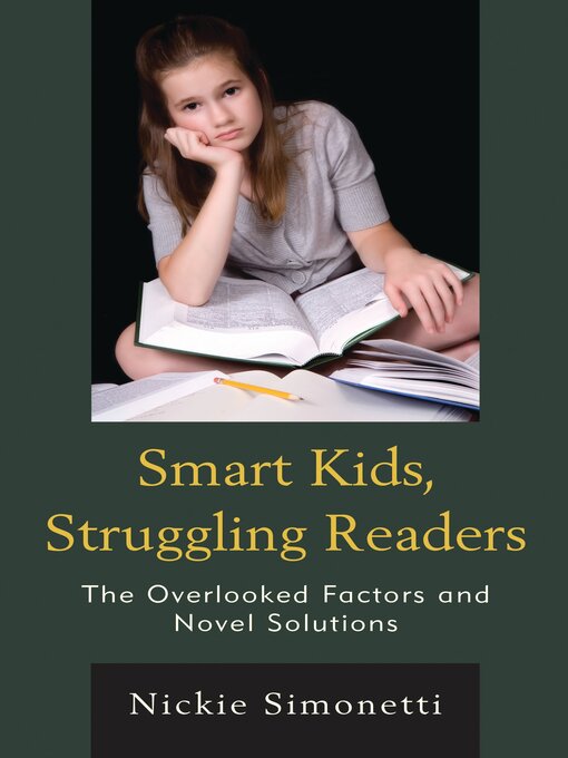 Title details for Smart Kids, Struggling Readers by Nickie Simonetti - Available